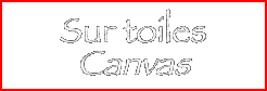 Sur toiles